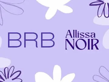 Chaturbate Sex Chat of allissa_noir