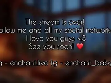 Chaturbate Sex Chat of enchant_baby_