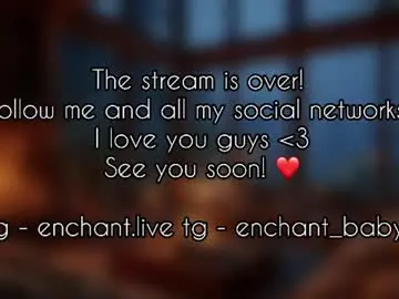 Chaturbate Live Sex of enchant_baby_